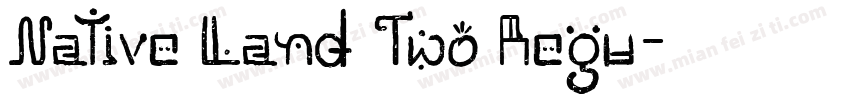 Native Land Two Regu字体转换